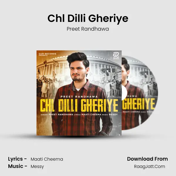 Chl Dilli Gheriye mp3 song