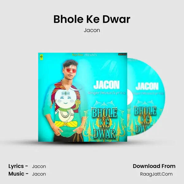 Bhole Ke Dwar MP3 Song by Jacon Cover