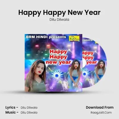 Happy Happy New Year mp3 song