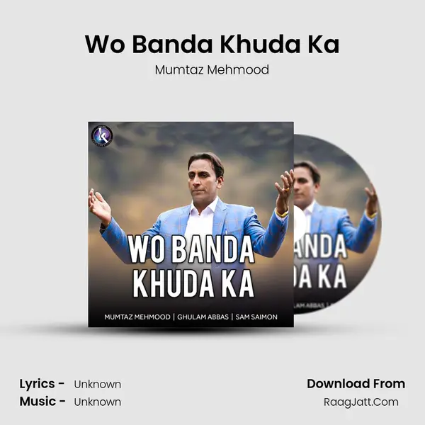 Wo Banda Khuda Ka MP3 Song by Mumtaz Mehmood Cover