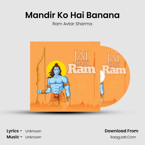 Mandir Ko Hai Banana MP3 Song by Ram Avtar Sharma Cover