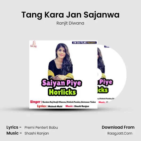 Tang Kara Jan Sajanwa MP3 Song by Ranjit Diwana Cover