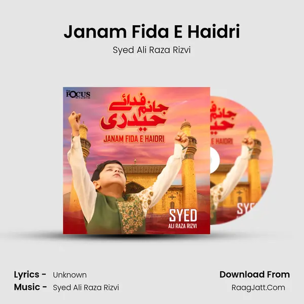 Janam Fida E Haidri MP3 Song by Syed Ali Raza Rizvi Cover
