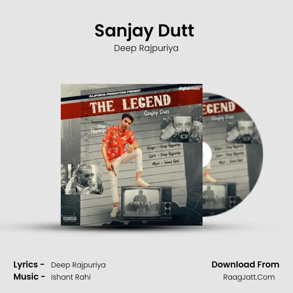 Sanjay Dutt (The Legend) MP3 Song by Deep Rajpuriya Cover
