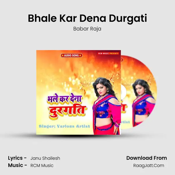 Bhale Kar Dena Durgati MP3 Song by Babar Raja Cover