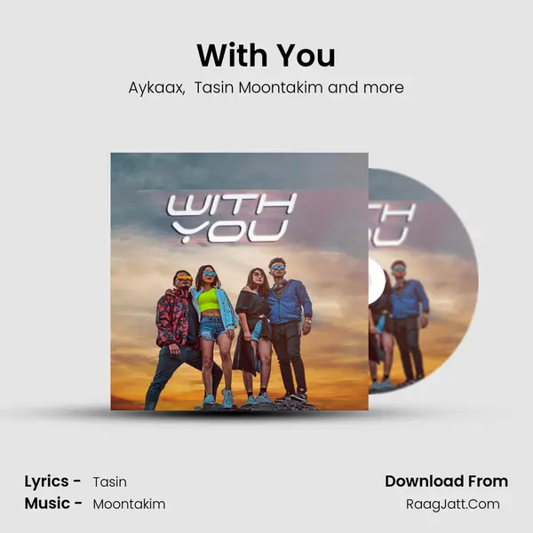 With You MP3 Song by Aykaax Cover