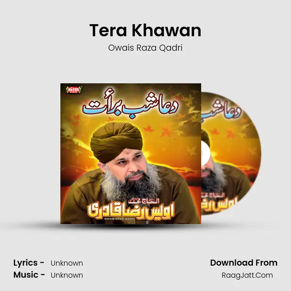 Tera Khawan MP3 Song by Owais Raza Qadri Cover