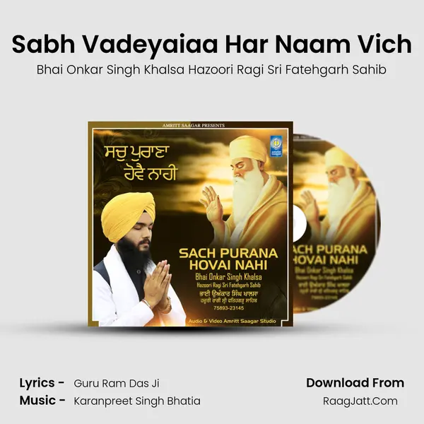 Sabh Vadeyaiaa Har Naam Vich MP3 Song by Bhai Onkar Singh Khalsa Hazoori Ragi Sri Fatehgarh Sahib Cover