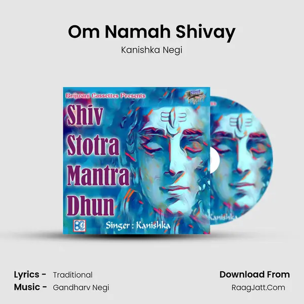Om Namah Shivay MP3 Song by Kanishka Negi Cover