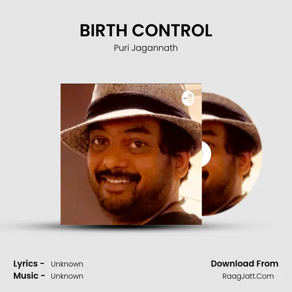 BIRTH CONTROL MP3 Song by Puri Jagannath Cover