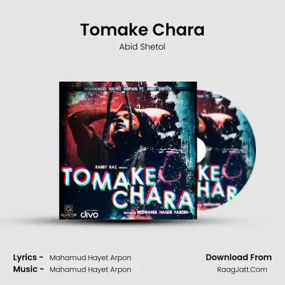 Tomake Chara mp3 song