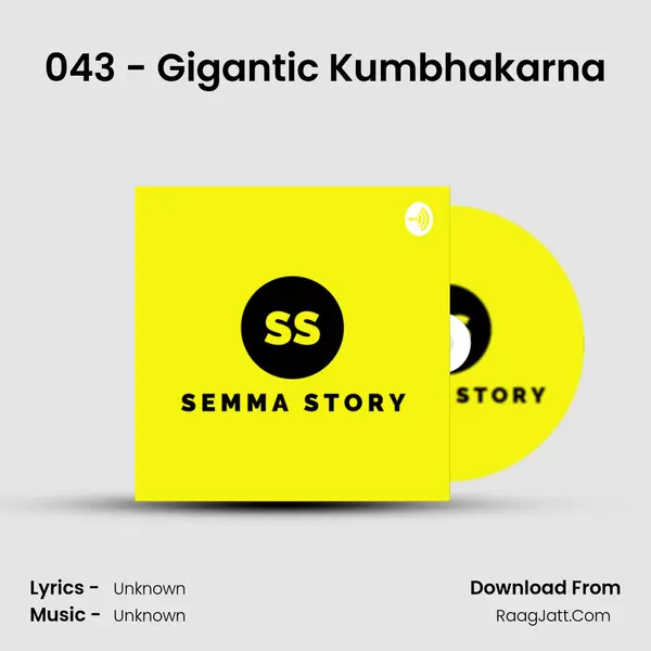 043 - Gigantic Kumbhakarna MP3 Song by  Cover