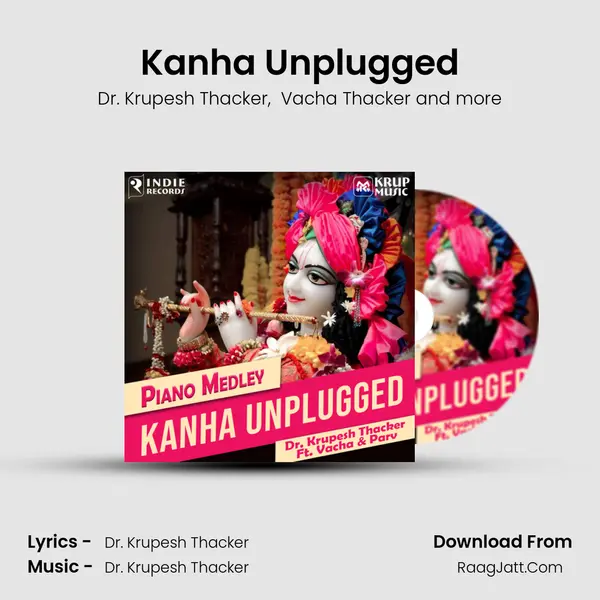 Kanha Unplugged MP3 Song by Dr. Krupesh Thacker Cover