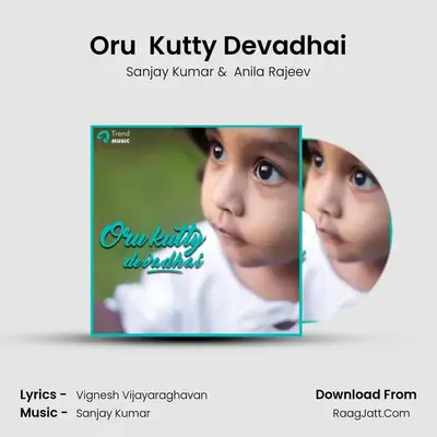 Oru  Kutty Devadhai - Sanjay Kumar