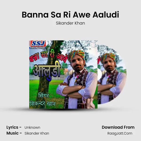 Banna Sa Ri Awe Aaludi mp3 song