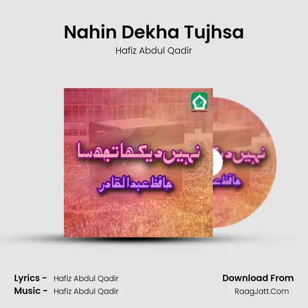 Nahin Dekha Tujhsa - 