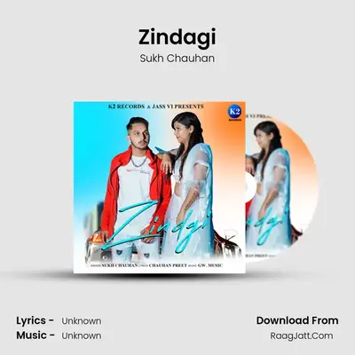 Zindagi MP3 Song by Sukh Chauhan Cover