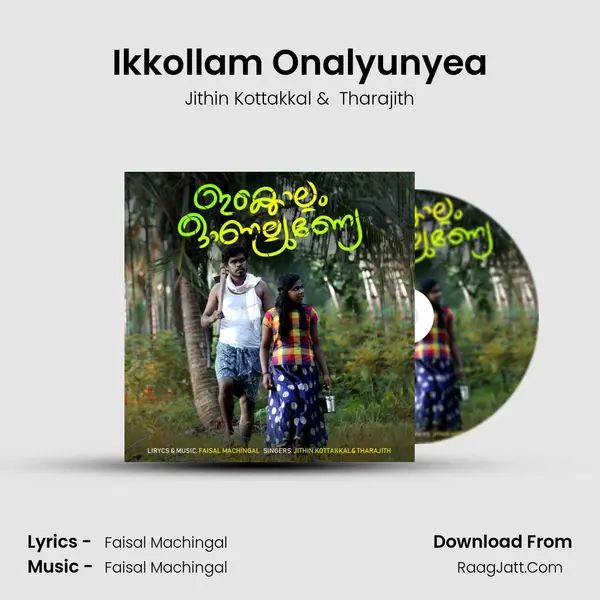Ikkollam Onalyunyea - Jithin Kottakkal