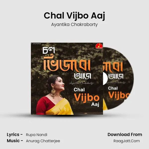 Chal Vijbo Aaj MP3 Song by Ayantika Chakraborty Cover
