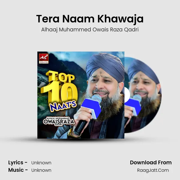 Tera Naam Khawaja MP3 Song by Alhaaj Muhammed Owais Raza Qadri Cover