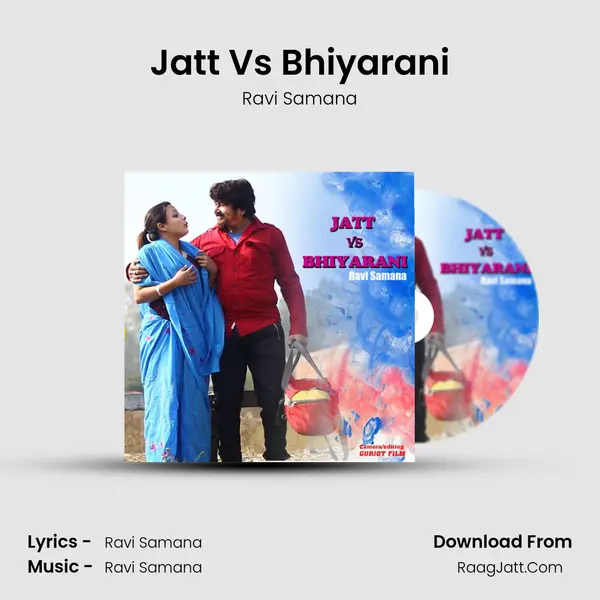 Jatt Vs Bhiyarani MP3 Song by Ravi Samana Cover