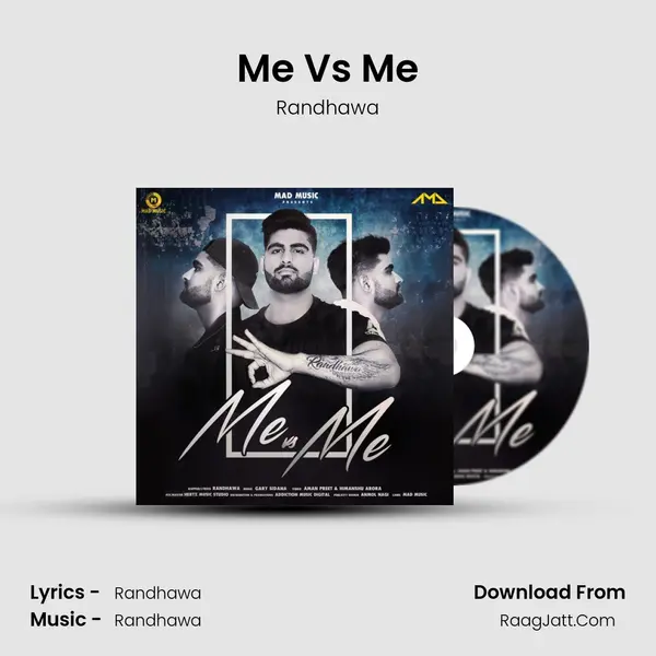 Me Vs Me MP3 Song by Randhawa Cover