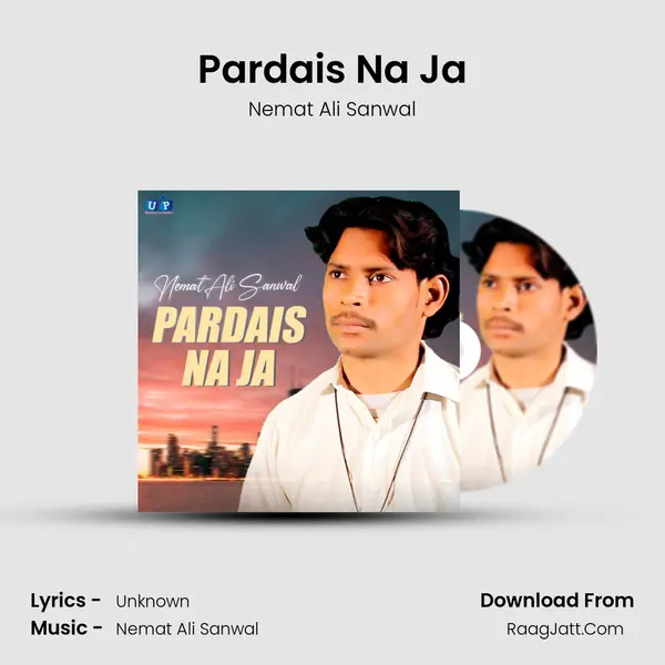Pardais Na Ja - Single - Nemat Ali Sanwal
