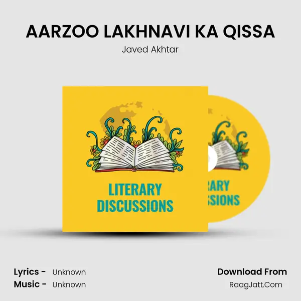 AARZOO LAKHNAVI KA QISSA MP3 Song by Javed Akhtar Cover