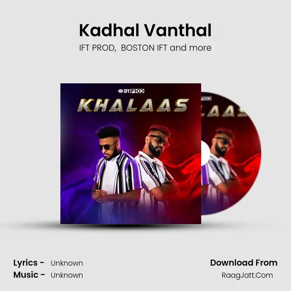 Kadhal Vanthal MP3 Song by IFT PROD Cover