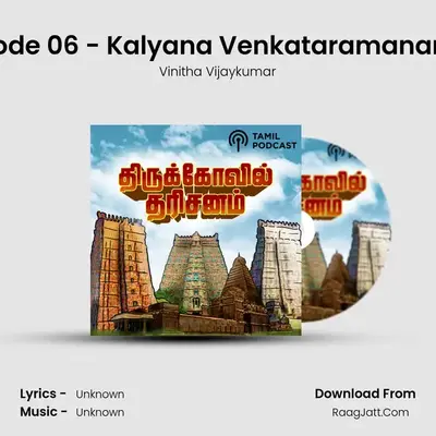 Episode 06 - Kalyana Venkataramanar Koil Cover