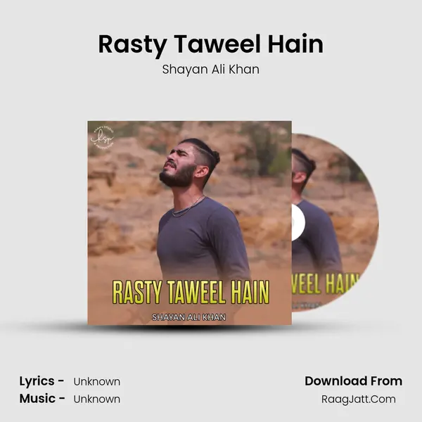 Rasty Taweel Hain - Shayan Ali Khan