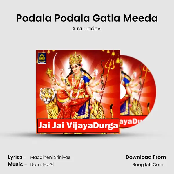Podala Podala Gatla Meeda MP3 Song by A ramadevi Cover