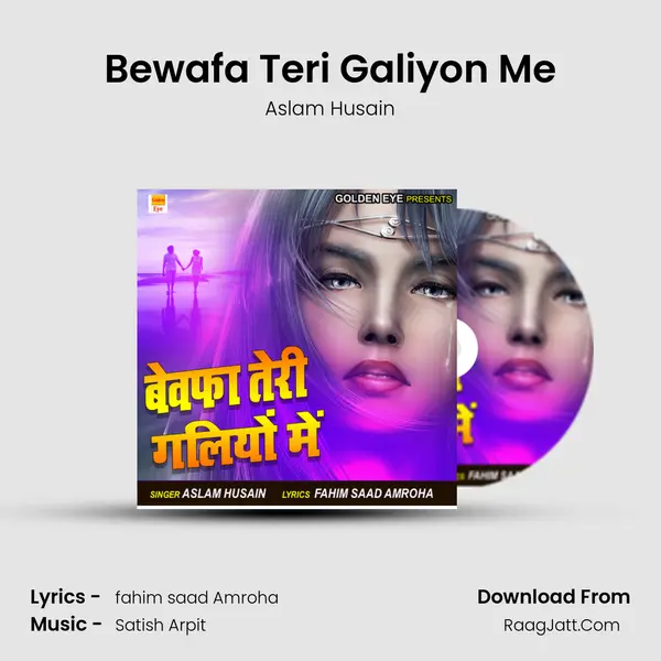 Bewafa Teri Galiyon Me mp3 song