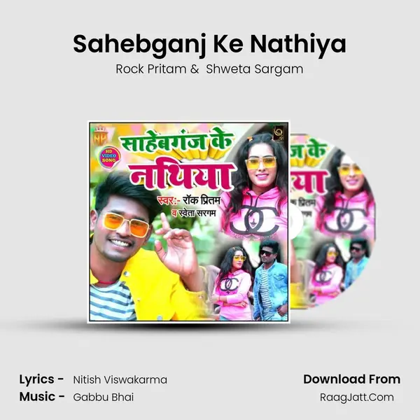 Sahebganj Ke Nathiya MP3 Song by Rock Pritam Cover