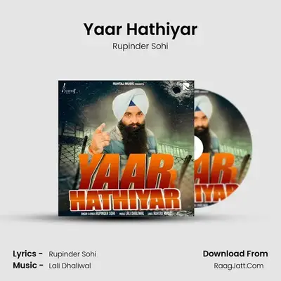 Yaar Hathiyar MP3 Song by Rupinder Sohi Cover