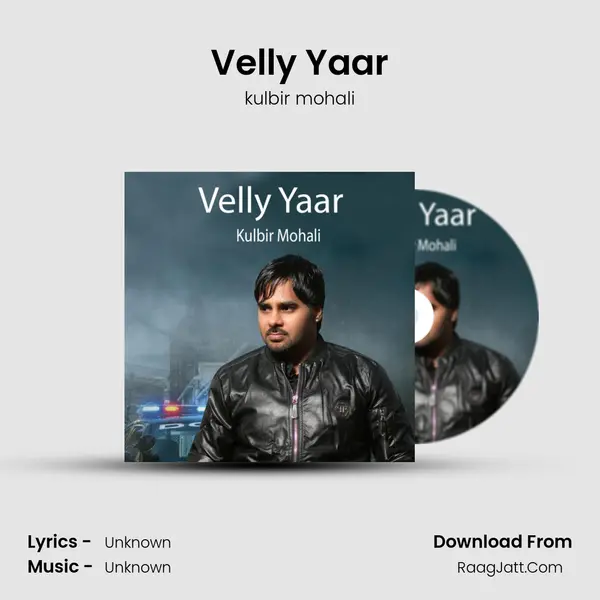 Velly Yaar MP3 Song by kulbir mohali Cover