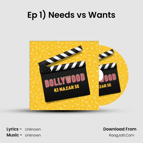 Ep 1) Needs vs Wants MP3 Song by  Cover