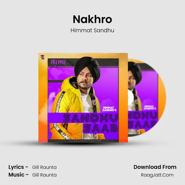 Nakhro MP3 Song by Himmat Sandhu Cover