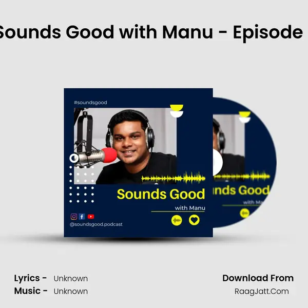 Sounds Good with Manu - Episode 1 MP3 Song by  Cover