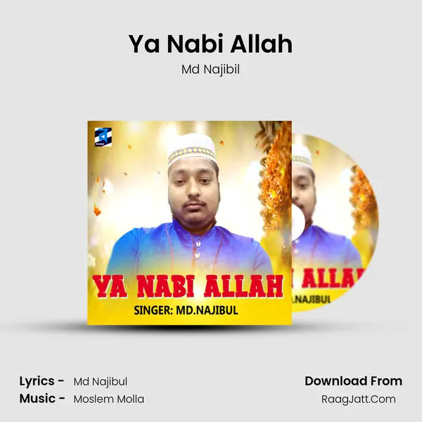 Ya Nabi Allah MP3 Song by Md Najibil Cover