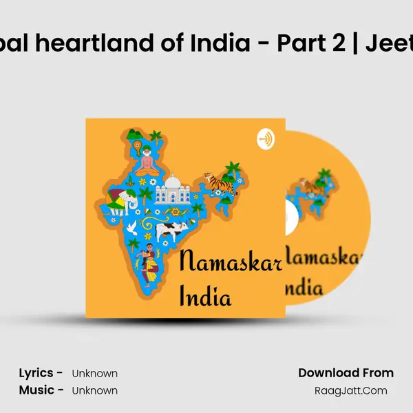S02 E11.2 Bastar - Tribal heartland of India - Part 2 | Jeet Singh Arya | Conver MP3 Song by  Cover