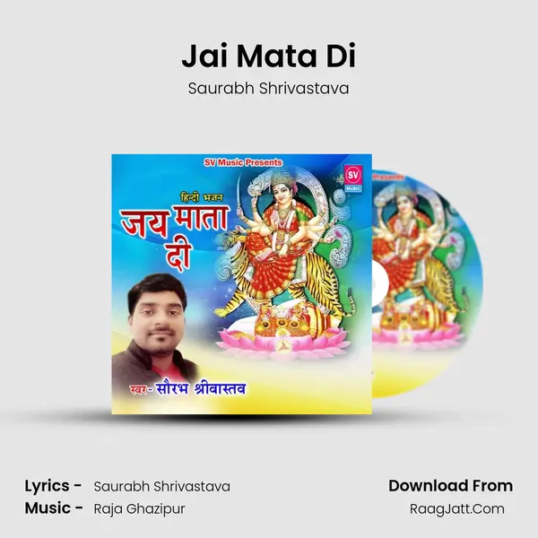 Jai Mata Di MP3 Song by Saurabh Shrivastava Cover