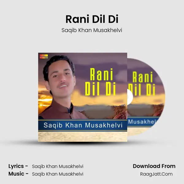 Rani Dil Di MP3 Song by Saqib Khan Musakhelvi Cover