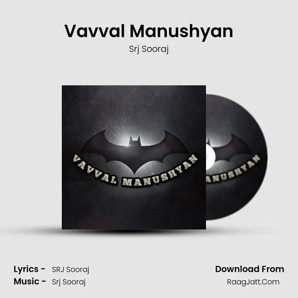 Vavval Manushyan MP3 Song by Srj Sooraj Cover