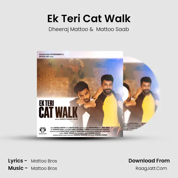 Ek Teri Cat Walk mp3 song