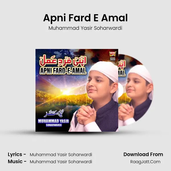 Apni Fard E Amal MP3 Song by Muhammad Yasir Soharwardi Cover