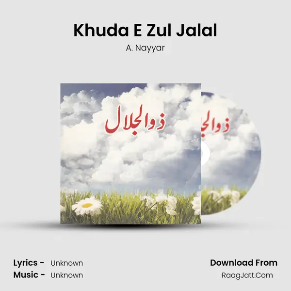 Khuda E Zul Jalal MP3 Song by A. Nayyar Cover