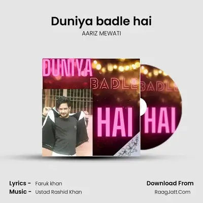 Duniya badle hai mp3 song