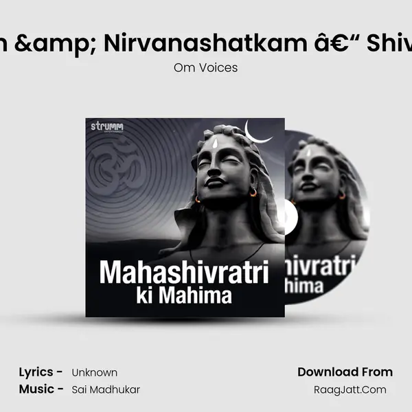 Shivoham &amp; Nirvanashatkam â€“ Shiva Stotras mp3 song