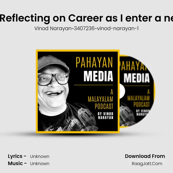 #330 Reflecting on Career as I enter a new job MP3 Song by Vinod Narayan~3407236~vinod-narayan-1 Cover